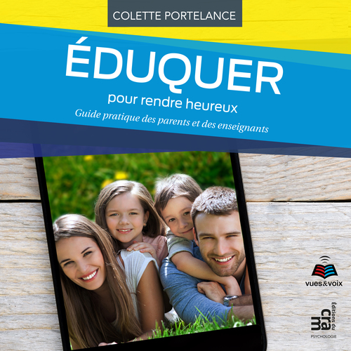 Couverture audiobook de Éduquer pour rendre heureux, de Colette Portelance