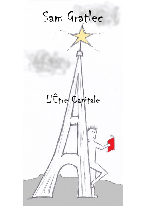 ebook cover of L'Être capitale, by Sam Gratlec