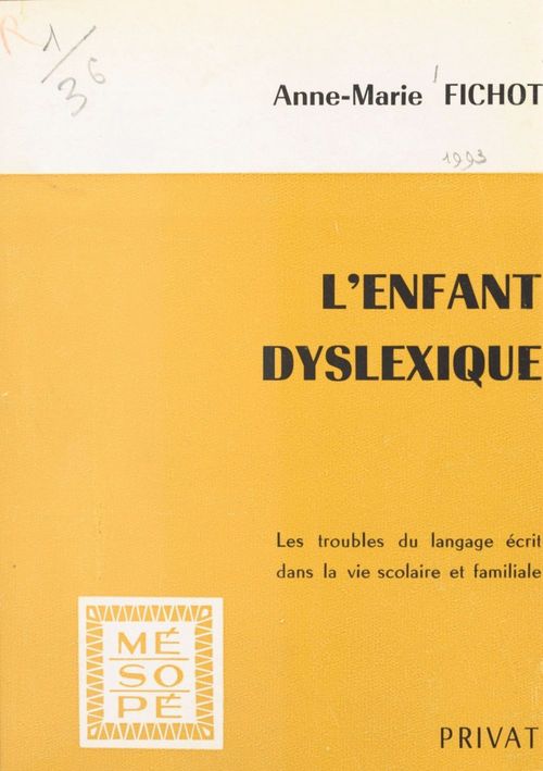 Couverture ebook de L'enfant dyslexique, de Anne-Marie Fichot