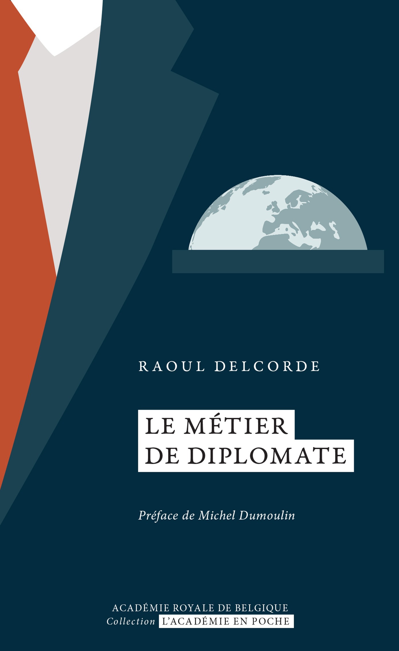 Couverture ebook de Le métier de diplomate, de Raoul Delcorde
