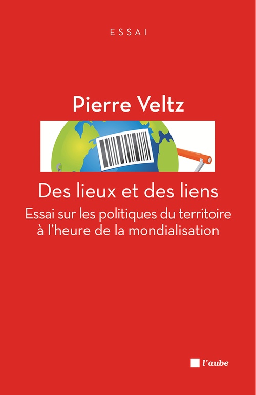 ebook cover of Des lieux et des liens, by Pierre Veltz