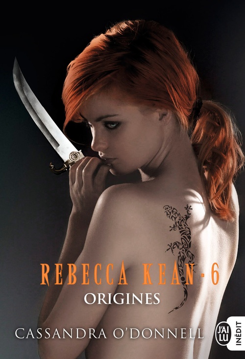 ebook cover of Rebecca Kean (Tome 6) - Origines, by Cassandra O'Donnell