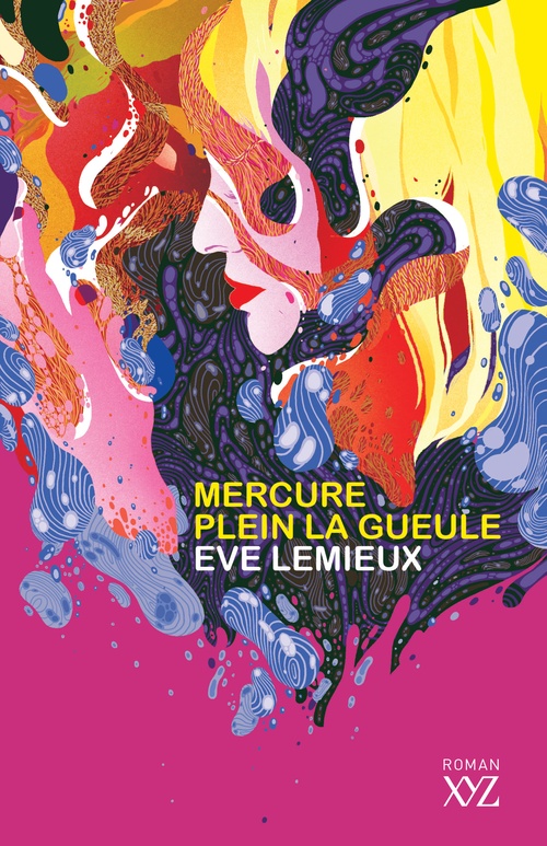 Couverture ebook de Mercure plein la gueule, de Eve Lemieux
