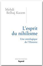 ebook cover of L'esprit du nihilisme, by Mehdi Belhaj-kacem