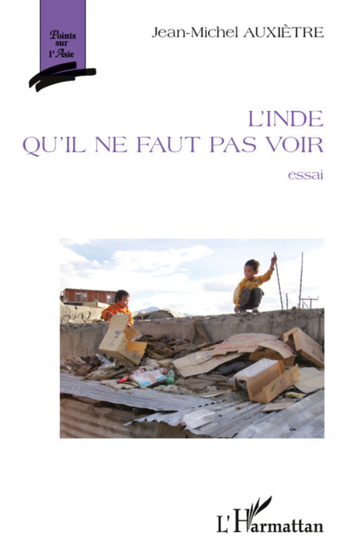ebook cover of L'Inde qu'il ne faut pas voir, by Jean-Michel Auxiètre