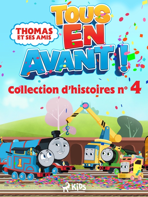 Couverture ebook de Thomas et ses amis - Tous en avant ! - Collection d´histoires n°4, de Mattel