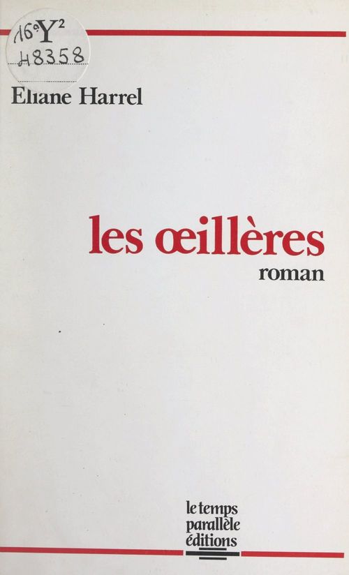 Couverture ebook de Les oeillères, de Eliane Harrel