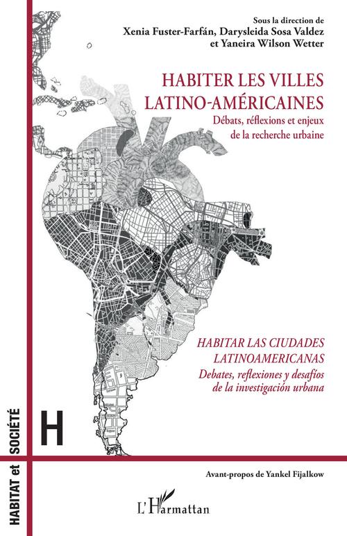 ebook cover of Habiter les villes latino-américaines, by Xenia Fuster-farfan, Darysleida Sosa valdez, Yaneira Wilson Wetter