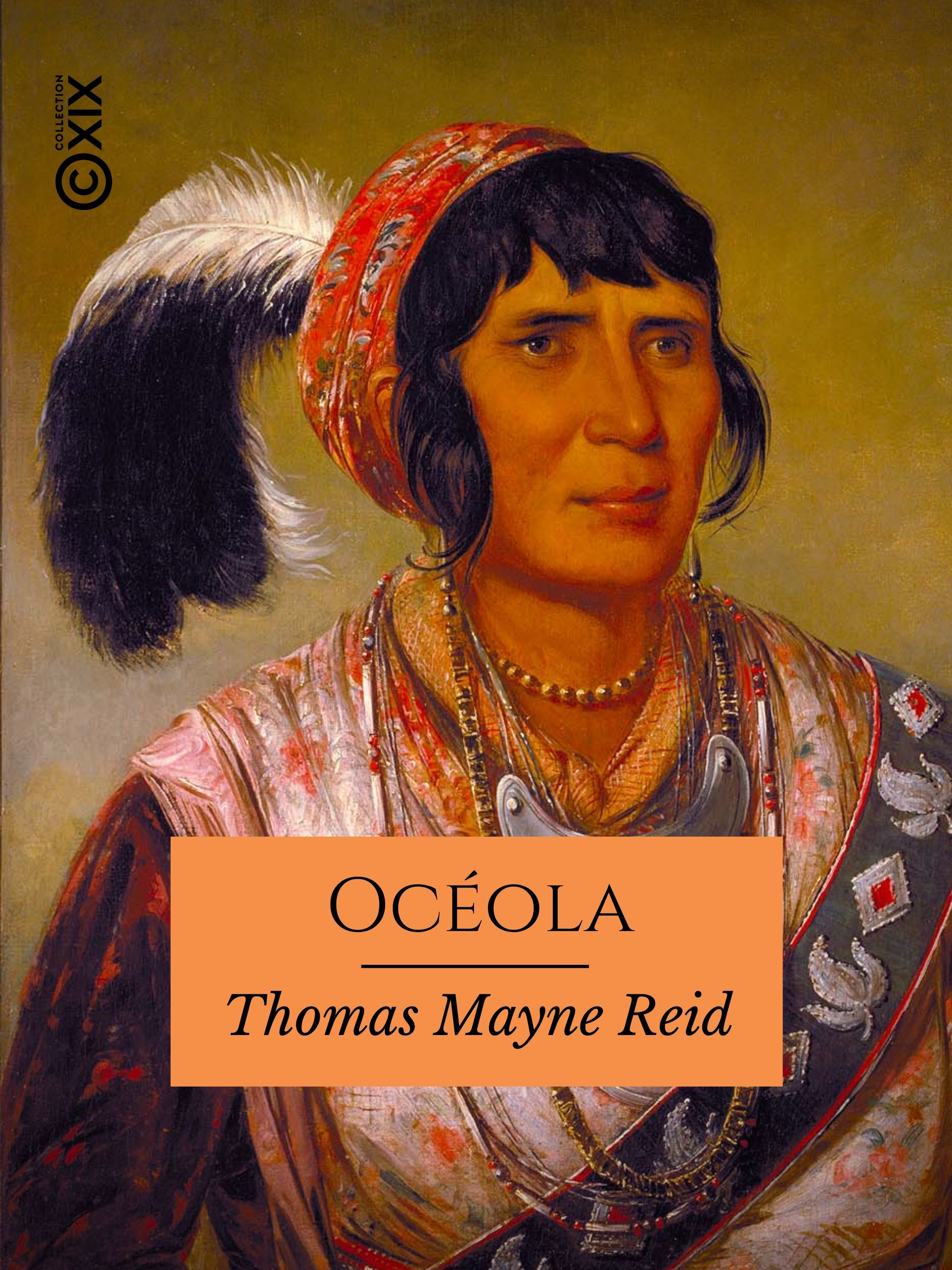 Couverture ebook de Océola, de Thomas Mayne Reid