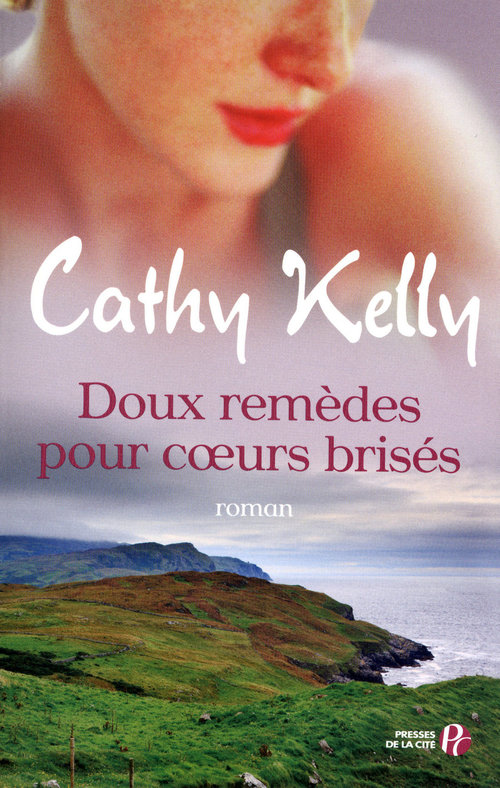 ebook cover of Doux remèdes pour coeurs brisés, by Cathy Kelly
