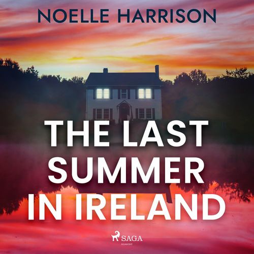 Couverture audiobook de The Last Summer in Ireland, de Noelle Harrison