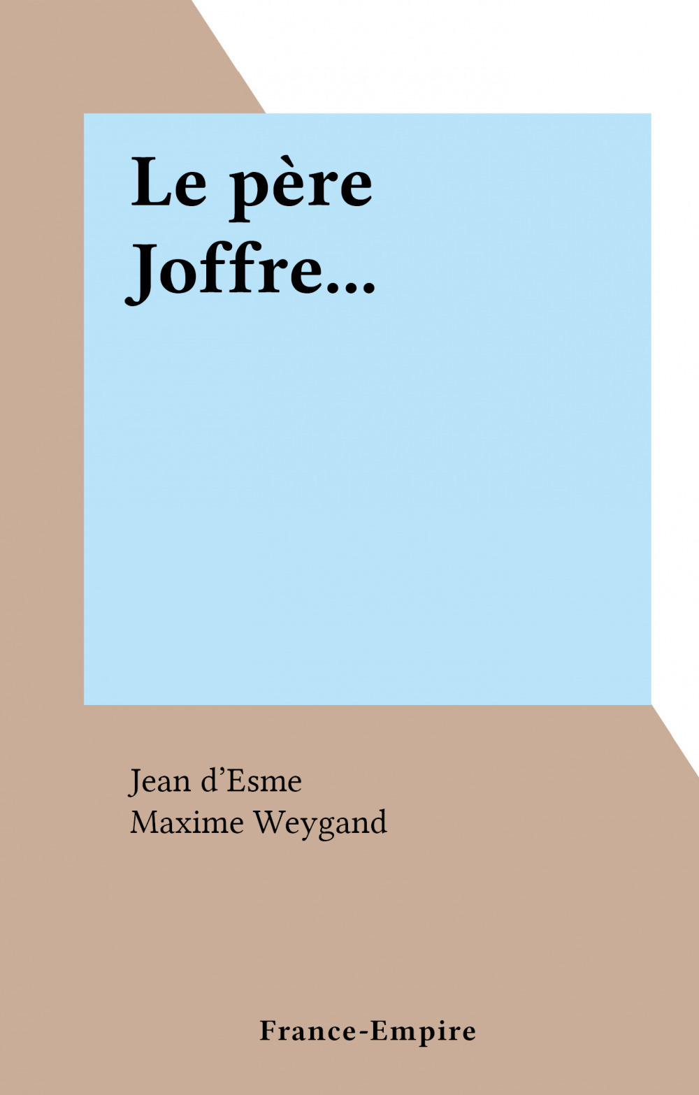 ebook cover of Le père Joffre..., by Jean D'Esme