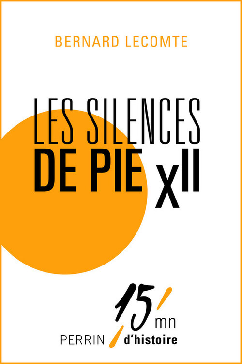 Couverture ebook de Les silences de Pie XII, de Bernard Lecomte