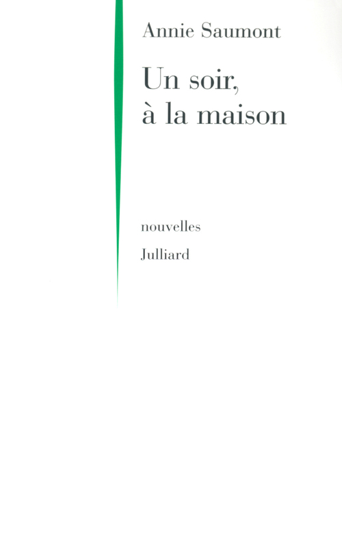 ebook cover of Un soir, à la maison, by Annie Saumont