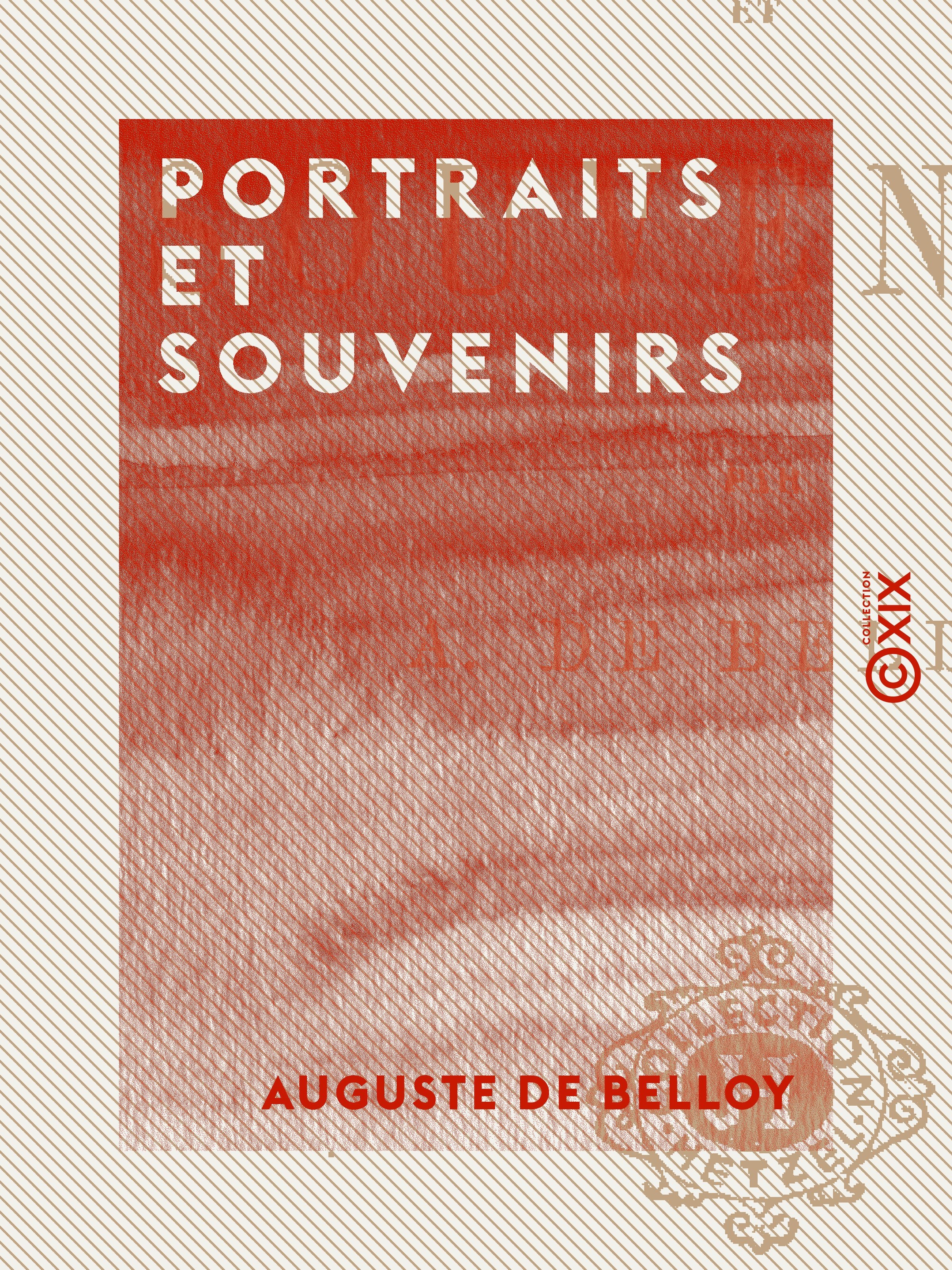 ebook cover of Portraits et Souvenirs, by Auguste De Belloy