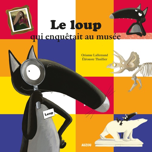 Couverture audiobook de Le Loup qui enquêtait au musée, de Orianne Lallemand