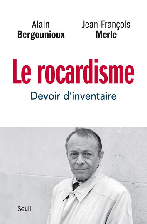 Couverture ebook de Le Rocardisme - Devoir d'inventaire, de Alain Bergounioux, Jean-François Merle