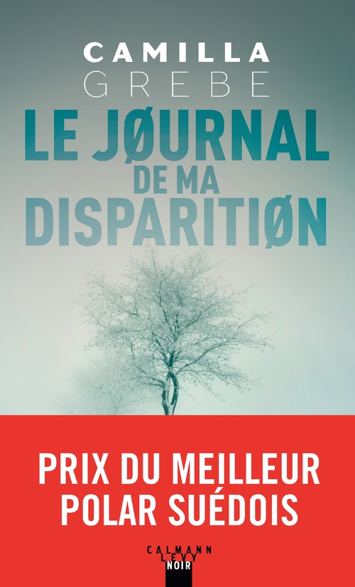 Couverture ebook de Le Journal de ma disparition, de Camilla Grebe