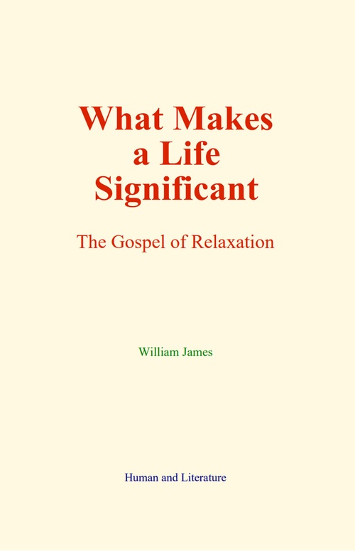 Couverture ebook de What Makes a Life Significant, de William James