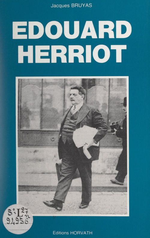 Couverture ebook de Édouard Herriot, de Jacques Bruyas