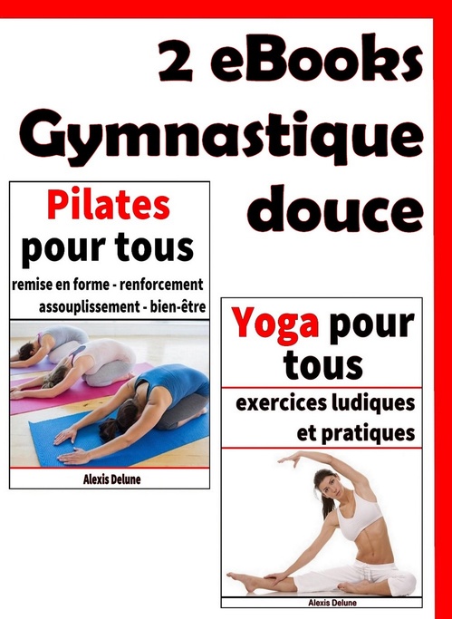Couverture ebook de 2 guides Gymnastique douce, de Alexis Delune