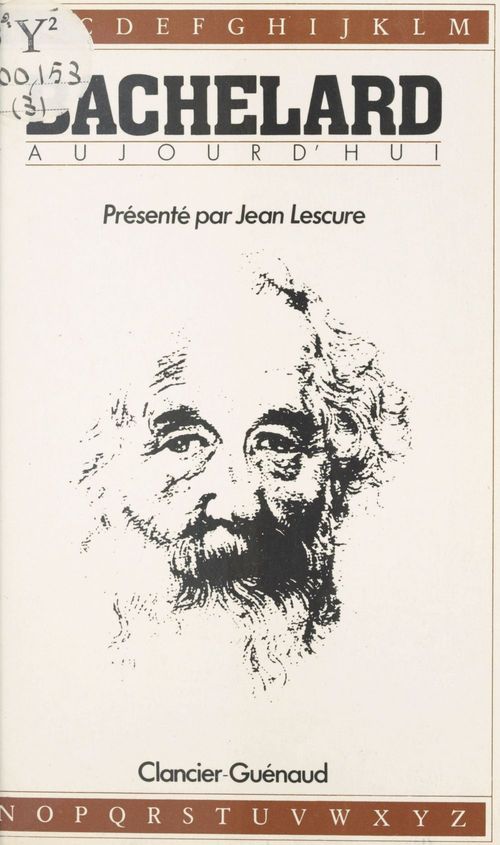 Couverture ebook de Bachelard aujourd'hui, de Jean Lescure
