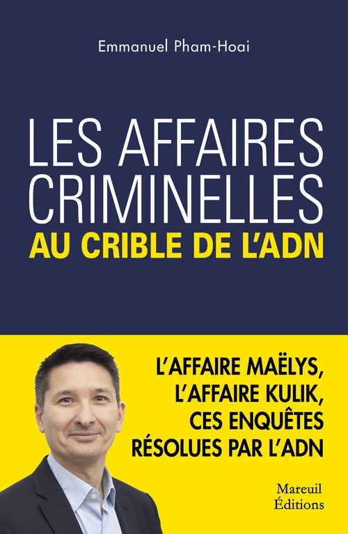 Couverture ebook de Les affaires criminelles au crible de l'ADN, de Emmanuel Pham-Hoai