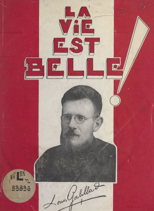 Couverture ebook de La vie est belle... Le Père Louis Gabillard, M.E.P., 1914-1946, de J. Candau