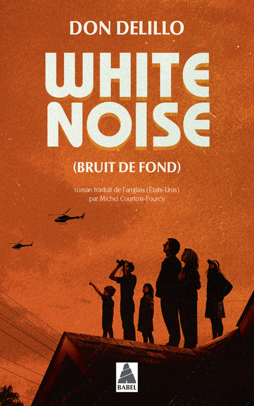 ebook cover of White noise - Bruit de fond, by Don DeLillo