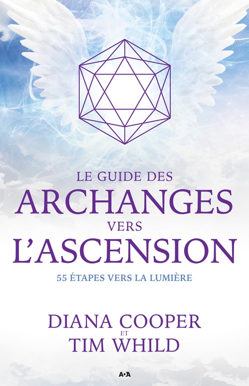 Couverture ebook de Le guide des archanges vers l'ascension, de Tim Whild, Diana Cooper