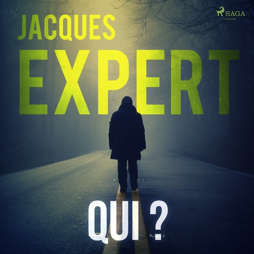 audiobook cover of Qui ?, by Jacques Expert