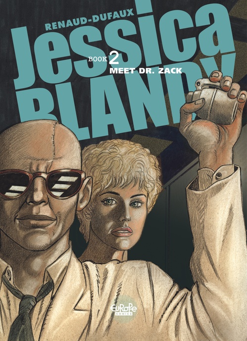 ebook cover of Jessica Blandy - Volume 2 - Meet Dr. Zack, by Jean Dufaux