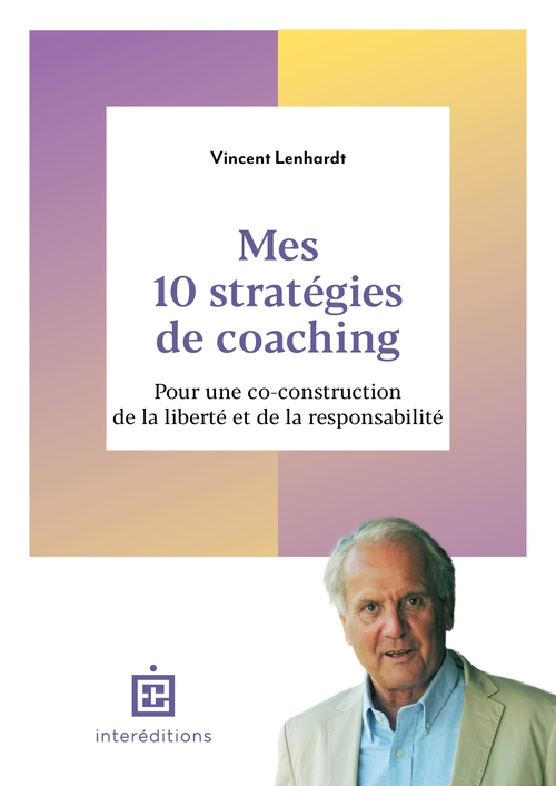 Couverture ebook de Mes 10 stratégies de coaching, de Vincent Lenhardt