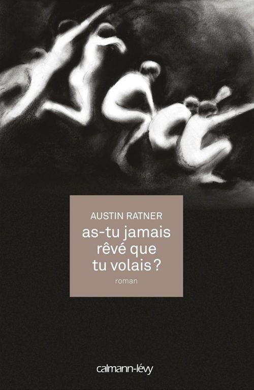 Couverture ebook de As-tu jamais rêvé que tu volais ?, de Austin Ratner