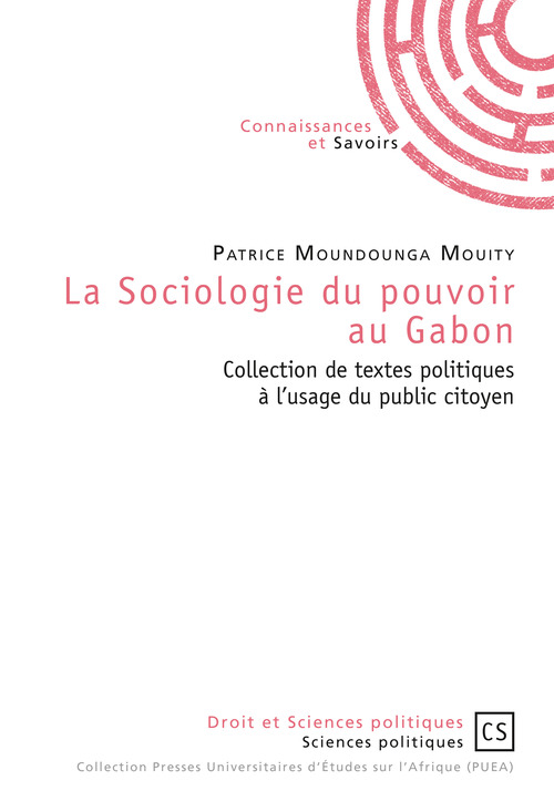 Couverture ebook de La Sociologie du pouvoir au Gabon, de Patrice Moundounga Mouity