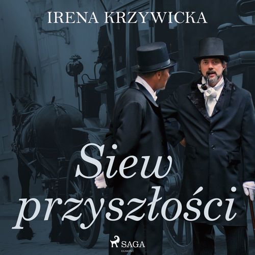 Couverture audiobook de Siew przyszlo´sci, de Irena Krzywicka