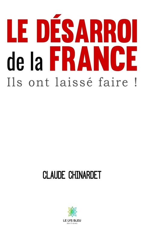 Couverture ebook de Le désarroi de la France, de Claude Chinardet