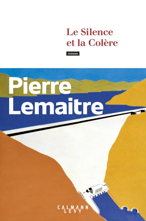 ebook cover of Le Silence et la Colère, by Pierre Lemaitre