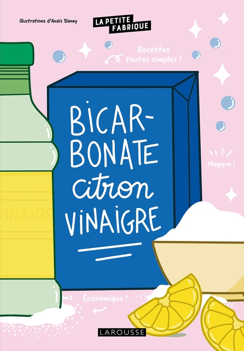 Couverture ebook de La petite fabrique - Bicarbonate, citron, vinaigre, de Collectif
