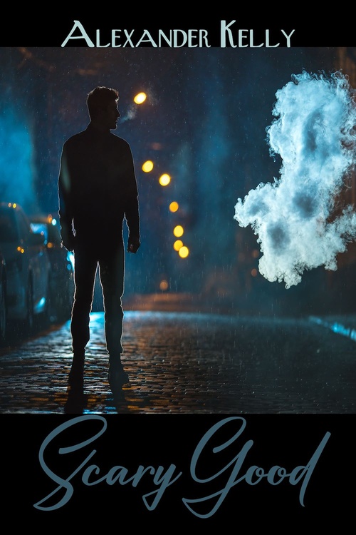 Couverture ebook de Scary Good, de Alexander Kelly
