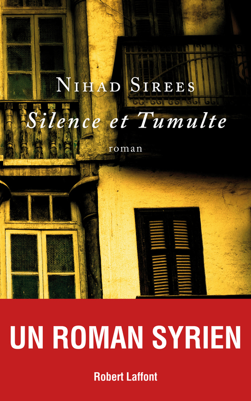 Couverture ebook de Silence et tumulte, de Nihad Sirees