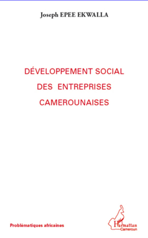 ebook cover of Développement social des entreprises camerounaises, by Joseph Epee ekwalla