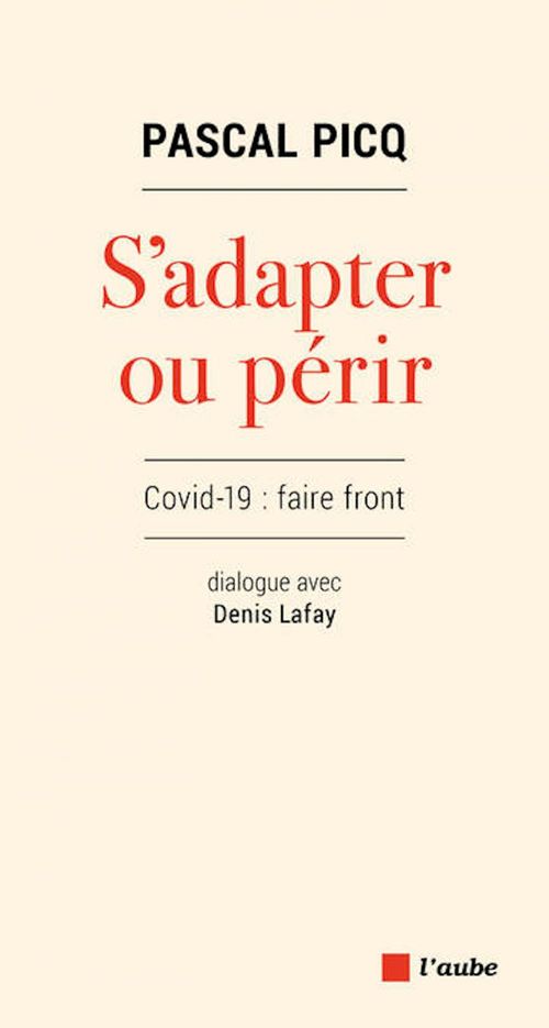 ebook cover of S'adapter ou périr, by Denis Lafay, Pascal Picq