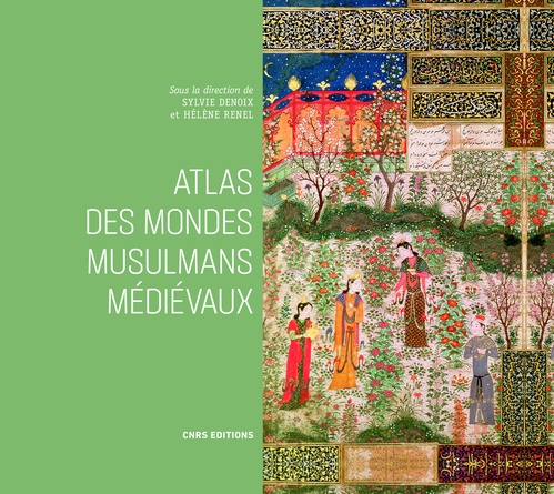 ebook cover of Atlas des mondes musulmans médiévaux, by