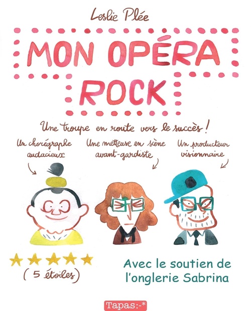 ebook cover of Mon opéra rock. Une troupe en route vers le succès., by Leslie Plée