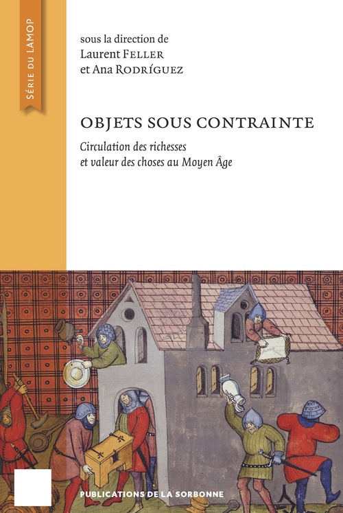 Couverture ebook de Objets sous contrainte, de Violaine Sebillotte-Cuchet, Laurent Feller, Ana Rodriguez