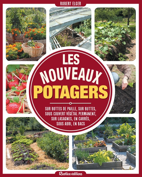 ebook cover of Les nouveaux potagers, by Robert Elger