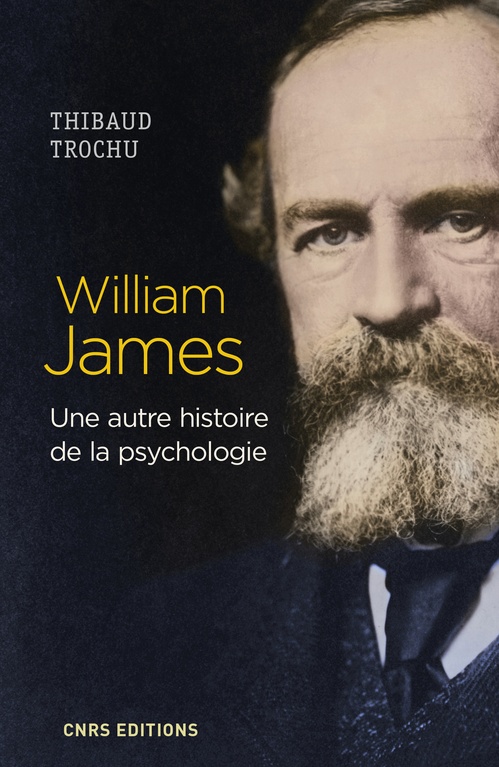 ebook cover of William James - Une autre histoire de la psychologie, by Thibaud Trochu