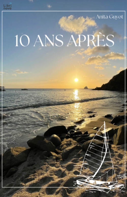 Couverture ebook de 10 ans après, de Anita Guyot