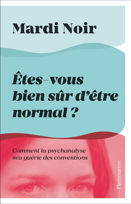ebook cover of Êtes-vous bien sûr d´être normal ?, by Mardi noir